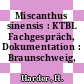 Miscanthus sinensis : KTBL Fachgespräch, Dokumentation : Braunschweig, 11.09.90-12.09.90