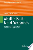 Alkaline-Earth Metal Compounds [E-Book] : Oddities and Applications /