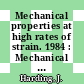 Mechanical properties at high rates of strain. 1984 : Mechanical properties of materials at high rates of strain: conference. 0003 : Oxford, 09.04.1984-12.04.1984.