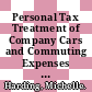 Personal Tax Treatment of Company Cars and Commuting Expenses [E-Book]: Estimating the Fiscal and Environmental Costs /