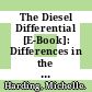 The Diesel Differential [E-Book]: Differences in the Tax Treatment of Gasoline and Diesel for Road Use /