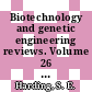 Biotechnology and genetic engineering reviews. Volume 26 / [E-Book]