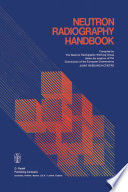 Neutron Radiography Handbook [E-Book] : Nuclear Science and Technology /
