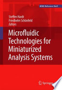 Microfluidic Technologies for Miniaturized Analysis Systems [E-Book] /
