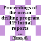 Proceedings of the ocean drilling program 119 Initial reports Kerguelen Plateau - Prydz Bay : covering leg 119 of the cruises of the drilling vessel JOIDES Resolution, Port Louis, Mauritius, to Fremantle, Australia, sites 736 - 746, 14.12.1987 - 20.02.1988