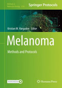 Melanoma [E-Book] : Methods and Protocols  /