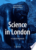 Science in London [E-Book] : A Guide to Memorials /