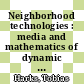Neighborhood technologies : media and mathematics of dynamic networks [E-Book] /