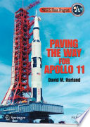 Paving the Way for Apollo 11 [E-Book] /