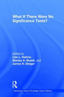 What if there were no significance tests? /