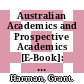 Australian Academics and Prospective Academics [E-Book]: Adjustment to a More Commercial Environment /