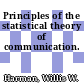 Principles of the statistical theory of communication.