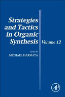 Strategies and tactics in organic synthesis. Volume 11 [E-Book] /