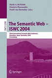 The Semantic Web - ISWC 2004 [E-Book] : Third International Semantic Web Conference, Hiroshima, Japan, November 7-11, 2004. Proceedings /