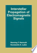 Interstellar Propagation of Electromagnetic Signals [E-Book] /