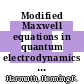 Modified Maxwell equations in quantum electrodynamics / [E-Book]