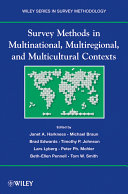 Survey methods in multinational, multiregional and multicultural contexts [E-Book] /