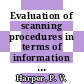 Evaluation of scanning procedures in terms of information theory : [E-Book]