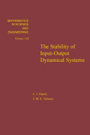 The stability of input output dynamical systems.