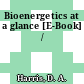 Bioenergetics at a glance [E-Book] /