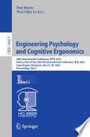 Engineering Psychology and Cognitive Ergonomics [E-Book] : 20th International Conference, EPCE 2023, Held as Part of the 25th HCI International Conference, HCII 2023, Copenhagen, Denmark, July 23-28, 2023, Proceedings, Part I /