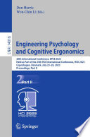 Engineering Psychology and Cognitive Ergonomics [E-Book] : 20th International Conference, EPCE 2023, Held as Part of the 25th HCI International Conference, HCII 2023, Copenhagen, Denmark, July 23-28, 2023, Proceedings, Part II /