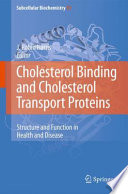 Cholesterol Binding and Cholesterol Transport Proteins: [E-Book] : Structure and Function in Health and Disease /