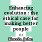 Enhancing evolution : the ethical case for making better people [E-Book] /