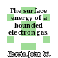 The surface energy of a bounded electron gas.