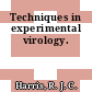 Techniques in experimental virology.