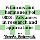Vitamins and hormones vol 0028 : Advances in research and applications : Lausanne, 16.07.1970-17.07.1970.