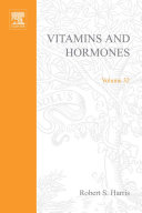 Vitamins and hormones. volume 0032 : Advances in research and applications : Stratford-upon-Avon, 03.07.1974-06.07.1974.