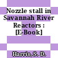 Nozzle stall in Savannah River Reactors : [E-Book]