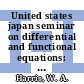 United states japan seminar on differential and functional equations: proceedings : Minneapolis, MN, 26.06.67-30.06.67.