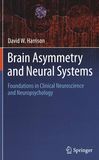 Brain asymmetry and neural systems : foundations in clinical neuroscience and neuropsychology /