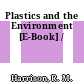 Plastics and the Environment [E-Book] /