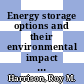 Energy storage options and their environmental impact [E-Book] /