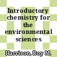 Introductory chemistry for the environmental sciences /