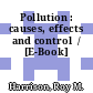 Pollution : causes, effects and control  / [E-Book]