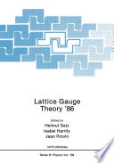 Lattice Gauge Theory ’86 [E-Book] /