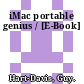 iMac portable genius / [E-Book]