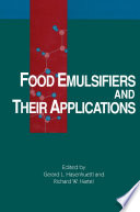 Food Emulsifiers and Their Applications [E-Book] /