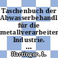 Taschenbuch der Abwasserbehandlung für die metallverarbeitende Industrie. Bd 0001 : Chemie.