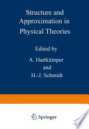 Structure and Approximation in Physical Theories [E-Book] /