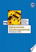 Elektronische Schaltungstechnik : mit Beispielen in PSpice /