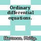 Ordinary differential equations.
