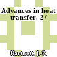 Advances in heat transfer. 2 /