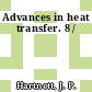 Advances in heat transfer. 8 /