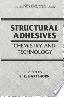 Structural Adhesives [E-Book] : Chemistry and Technology /