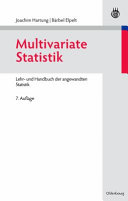 Multivariate Statistik : Lehr- und Handbuch der angewandten Statistik /